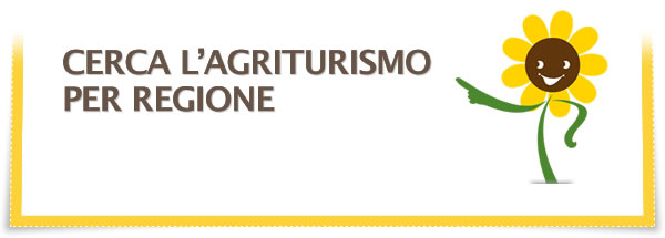 Visita il nuovo portale Agriturismo.com e dacci il tuo feedback! La tua opinione e i tuoi suggerimenti sono preziosi per continuare a migliorare! 